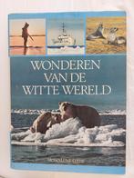 Wonderen van de witte wereld, Ophalen of Verzenden, Gelezen