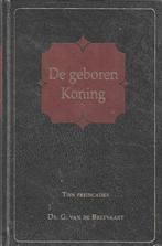 Ds. G. van de Breevaart - De geboren Koning - 10 Preken, Ds. G. van de Breevaart, Christendom | Protestants, Ophalen of Verzenden