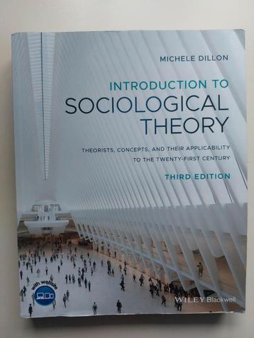Introduction to sociological theory Michele Dillon 3e editie beschikbaar voor biedingen