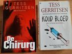 2x Tess Gerritsen: De Chirurg en Koud Bloed samen 7,50, Ophalen of Verzenden, Zo goed als nieuw, Nederland