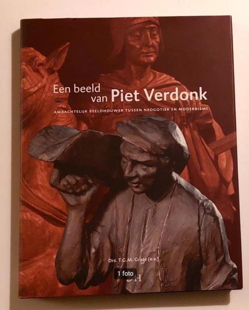 Een beeld van Piet Verdonk - drs. T.C.M. Graas e.a., Boeken, Kunst en Cultuur | Beeldend, Zo goed als nieuw, Beeldhouwkunst, Verzenden