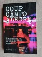 Coup campo alegre (True Crime) door W. Tielkemeijer, Wouter Tielkemeijer, Ophalen of Verzenden, Zo goed als nieuw