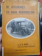 De Automobiel en Haar Behandeling - 1910, Ophalen of Verzenden, Gelezen, Algemeen, J. W. Brand
