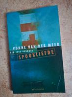 Vonne van der Meer - Spookliefde, Ophalen of Verzenden, Zo goed als nieuw, Nederland, Vonne van der Meer