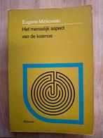 Het menselijk aspect van de kosmos - Minkowski, Boeken, Filosofie, Ophalen of Verzenden, Gelezen, Metafysica of Natuurfilosofie