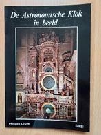 De astronomische klok in beeld - Philippe Legin, Ophalen of Verzenden, Zo goed als nieuw