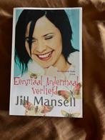 Eenmaal Andermaal Verliefd - Jill Mansell, Ophalen of Verzenden, Gelezen, Nederland