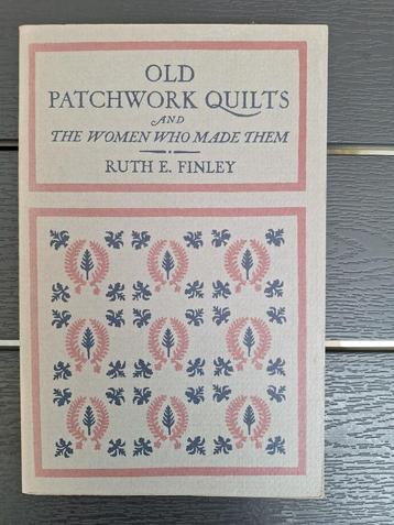 Old Patchwork Quilts, Ruth E. Finley beschikbaar voor biedingen