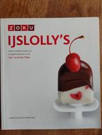 Zoku Ijslolly's Receptenboek - Nieuwstaat, Taart, Gebak en Desserts, Gezond koken, Ophalen of Verzenden, Jackie Zorovich & Kristina Sacci