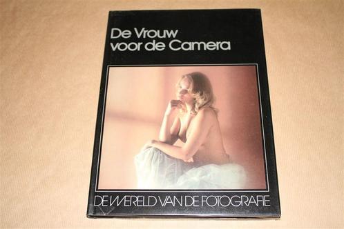 De vrouw voor de camera. De wereld van de fotografie., Boeken, Kunst en Cultuur | Fotografie en Design, Zo goed als nieuw, Ophalen of Verzenden