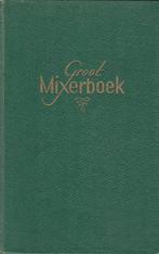Groot Mixerboek, Boeken, Ophalen of Verzenden, Gelezen