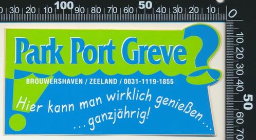 Sticker: Park Port Greve - Brouwershaven Zeeland, Verzamelen, Stickers, Zo goed als nieuw, Bedrijf of Vereniging, Ophalen of Verzenden