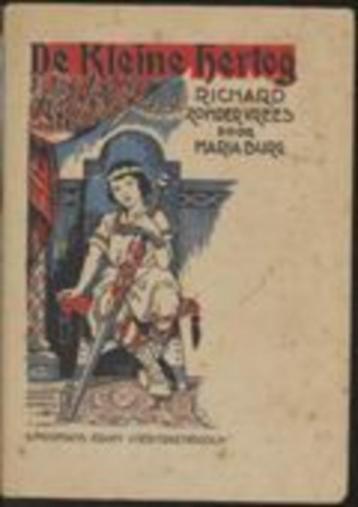 Maria Burg- De Kleine Hertog- HC- Richard zonder Vrees beschikbaar voor biedingen