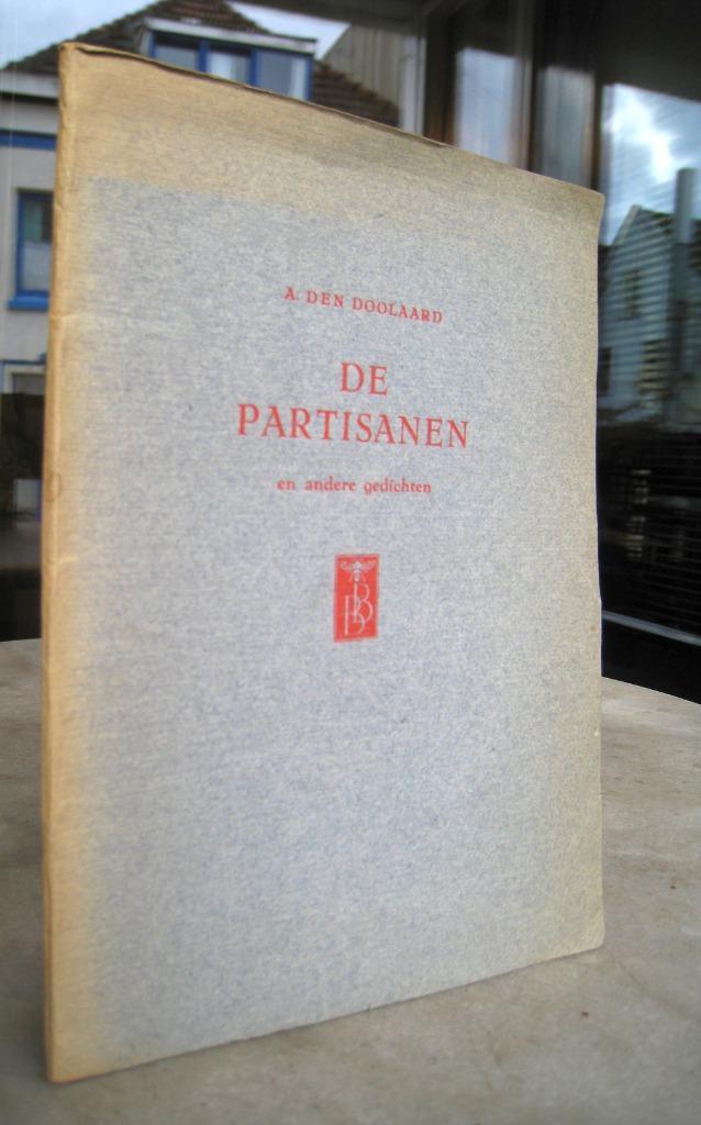   Doolaard, A. den - De partisanen (1945), Antiek en Kunst, Antiek | Boeken en Bijbels, Ophalen of Verzenden