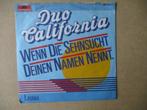 s1816 duo california - wenn die sehnsucht deinen namen nennt, Cd's en Dvd's, Vinyl Singles, Ophalen, Gebruikt, 7 inch, Single