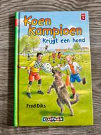 Fred Diks - Koen Kampioen krijgt een hond, Ophalen of Verzenden, Zo goed als nieuw, Fred Diks