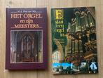 Orgels en hun meester kerkorgels pijporgels prick v wely ea, Ophalen of Verzenden