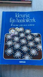 Kleurig fijn haakwerk, Ophalen of Verzenden, Gelezen, Breien en Haken
