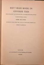 WO2 Het Vrije Boek In Onvrije Tijd. de Jong,1948 Exx.138/600, Ophalen of Verzenden, Gelezen, Nederland