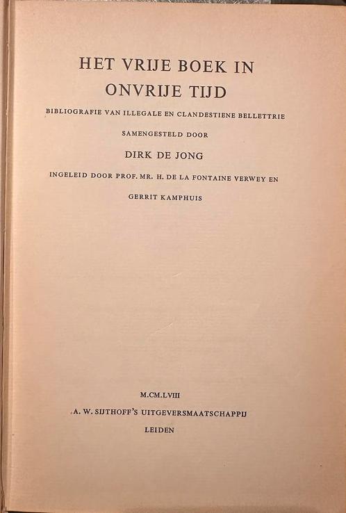 WO2 Het Vrije Boek In Onvrije Tijd. de Jong,1948 Exx.138/600, Boeken, Literatuur, Gelezen, Nederland, Ophalen of Verzenden