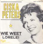 ciska peters - wie weet ( 1963), Cd's en Dvd's, Nederlandstalig, Ophalen of Verzenden, 7 inch, Single