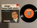 Freddy single vinyl. Junge, komm bald wieder., Ophalen of Verzenden, Zo goed als nieuw, Pop