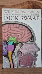 Wij zijn ons brein - Dick Swaab, Ophalen of Verzenden, Gelezen, Functieleer of Neuropsychologie, Dick Swaab