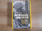 Dr. Gie van den Berghe Met de dood voor ogen, Ophalen of Verzenden, Tweede Wereldoorlog, Zo goed als nieuw, Algemeen