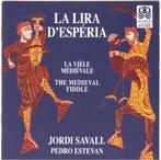 La lira d’espéria – de Middeleeuwse vedel – Savall  Estevan, Ophalen of Verzenden, Middeleeuwen en Renaissance, Zo goed als nieuw
