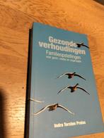 Indra Torsten Preiss - Gezonde verhoudingen, Ophalen of Verzenden, Indra Torsten Preiss, Ontwikkelingspsychologie, Zo goed als nieuw