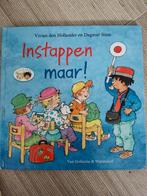 Instappen maar! - Vivian den Hollander & Dagmar Stam, Ophalen of Verzenden, Zo goed als nieuw, Vivian den Hollander & Dagmar Stam