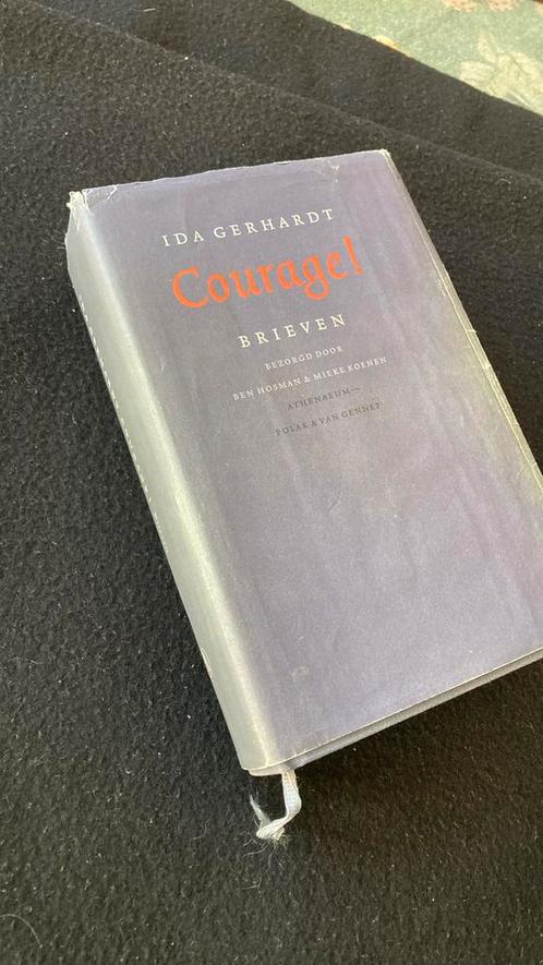 Ida Gerhardt. “COURAGE! Brieven”. -goed exemplaar-, Boeken, Literatuur, Gelezen, Nederland, Ophalen of Verzenden