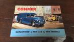 Commer brochure, Ophalen of Verzenden, Zo goed als nieuw, Overige merken