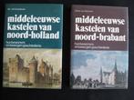 Middeleeuwse kastelen van Noord-Holland & Noord-Brabant, Ophalen of Verzenden, 20e eeuw of later, Gelezen