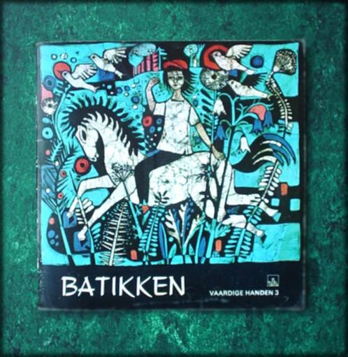 BATIKKEN  - Vaardige handen 3 - Door Tony Bachem-Heinen - Ne, Boeken, Hobby en Vrije tijd, Zo goed als nieuw, Verzenden