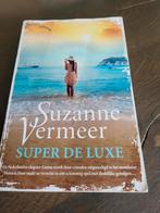 Super de Luxe - Suzanne Vermeer, Boeken, Ophalen of Verzenden, Gelezen, Suzanne Vermeer, Nederland
