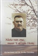 F. van Holten - Niets van ons, t al van Hem - Ds. Overduin, Boeken, Gelezen, Christendom | Protestants, Ophalen of Verzenden, F. van Holten