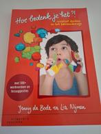Hoe bedenk je het?! - Creatief denken basisonderwijs, Overige vakken, Jenny de Bode en Lia Nyman, Ophalen of Verzenden, Zo goed als nieuw