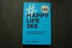 Happy Life 365    De no-nonsense denkwijze voor leuker leven, Ophalen of Verzenden, Zo goed als nieuw