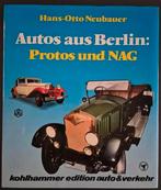 Autos aus Berlin: Protos und NAG - Neubauer, Ophalen of Verzenden, Zo goed als nieuw, Algemeen, Neubauer