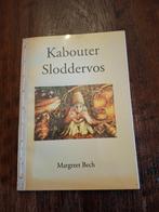 Kabouter Sloddervos Margreet Bech Siddeburen, zie foto/omsch, Boeken, Ophalen of Verzenden, Zo goed als nieuw, Margreet Bech