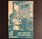AO-reeks ‘Van stoom tot stroom’ (1956), Ophalen of Verzenden, Zo goed als nieuw, Trein, Boek of Tijdschrift