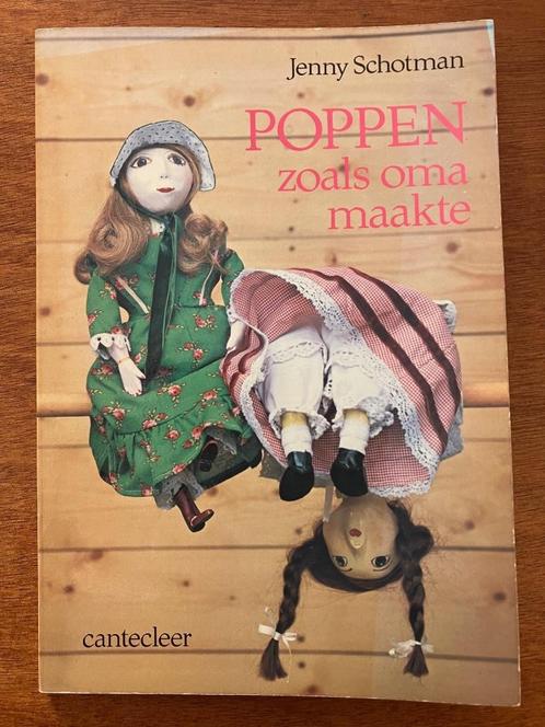 Poppen zoals oma maakte - Jenny Schotman, Boeken, Hobby en Vrije tijd, Gelezen, Poppen maken, Verzenden