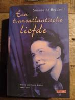 Simone de Beauvoir - Een transatlantische liefde, Boeken, Ophalen of Verzenden, Zo goed als nieuw, Simone de Beauvoir