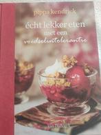 Echt lekker eten met een voedselintolerantie, Ophalen of Verzenden, Zo goed als nieuw, Pippa Kendrick