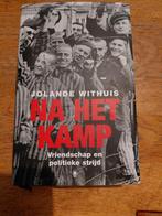 Na het Kamp - Jolande Withuis - ZGAN, Ophalen of Verzenden, Tweede Wereldoorlog, Zo goed als nieuw, Jolande Withuis