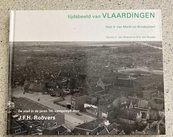 Tijdsbeeld van Vlaardingen Deel 4 Van Markt tot Broekpolder beschikbaar voor biedingen