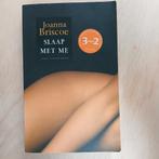 Joanna Briscoe - Slaap met me, Joanna Briscoe, Ophalen of Verzenden, Zo goed als nieuw, Nederland