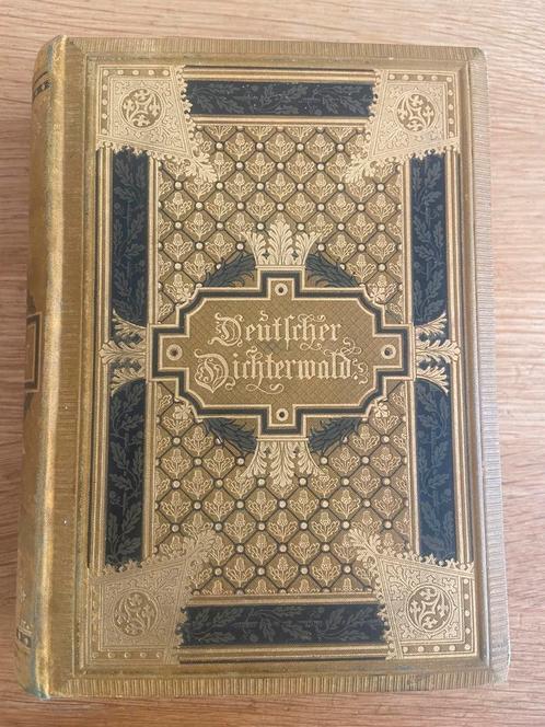 Deutscher Dichterwald 19e eeuw– 13e druk – uitstekende staat, Antiek en Kunst, Antiek | Boeken en Bijbels, Ophalen
