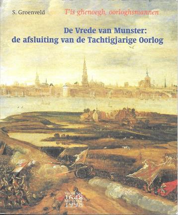 De vrede van Munster: de afsluiting van de Tachtigjarige Oor beschikbaar voor biedingen